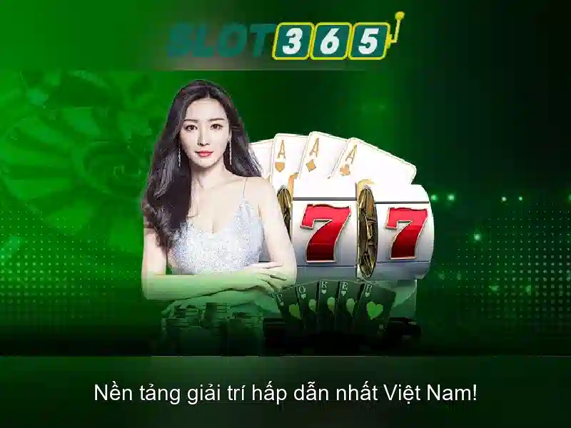 Slot365 - Nền tảng slot trực tuyến nổi tiếng