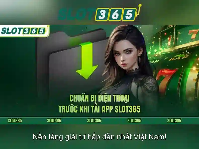 slot365 - Trò chơi máy xèng trực tuyến và trải nghiệm cược
