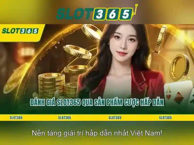 Slot365 - mot tong quat ve san choi slot online