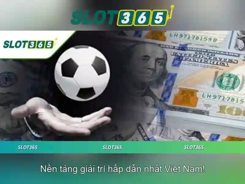 Slot365 - Trò chơi xèng trực tuyến