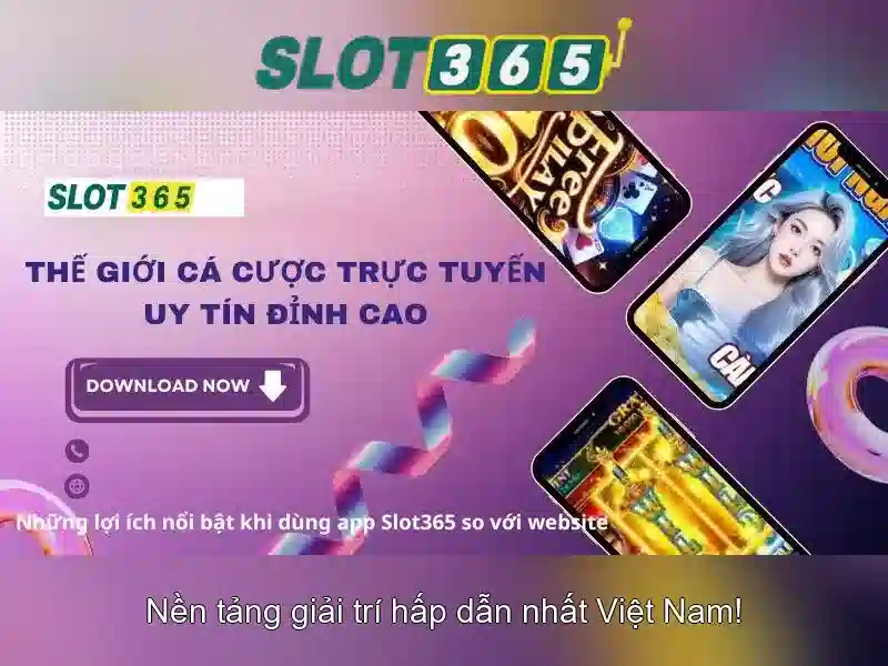 Slot365 là gì và tại sao nó nổi bật